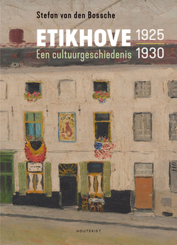 Etikhove 1925-1930 Een cultuurgeschiedenis