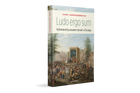 Ludo ergo sum